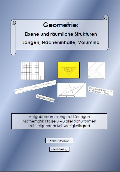 Geometrie: Ebene und räumliche Strukturen Längen, Flächeninhalte, Volumina - Download