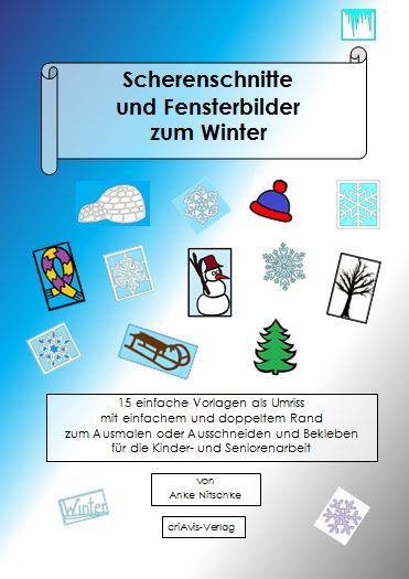 Scherenschnitte Und Fensterbilder Zum Winter Downl Criavis Verlag